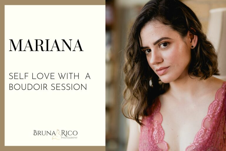 Mariana | Self love through boudoir photography